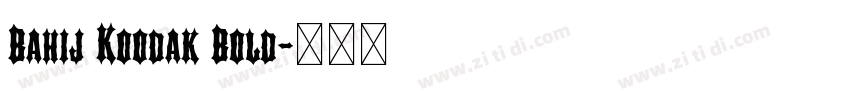 Bahij Koodak Bold字体转换